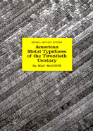 American Metal Typefaces of the Twentieth Century