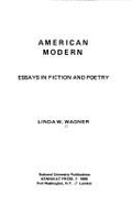 American Modern: Essays in Fiction and Poetry