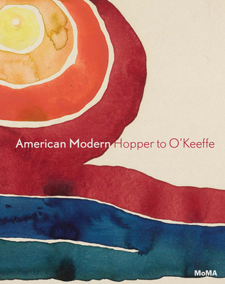 American Modern: Hopper to O'Keefe - Curry, Kathy, and Adler, Esther