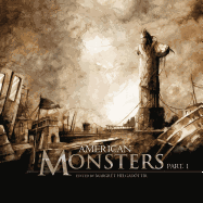 American Monsters Part One