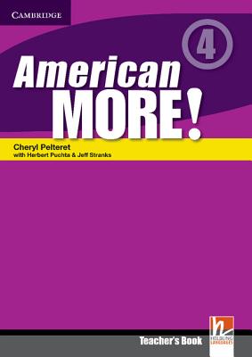 American More! Level 4 Teacher's Book - Pelteret, Cheryl, and Puchta, Herbert, and Stranks, Jeff