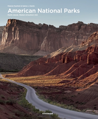 American National Parks: Pacific Islands, Western & Southern USA - Pawlitzki, Melanie, and Von Kienlin, Sabine