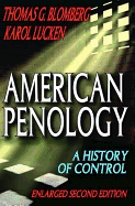 American Penology: A History of Control