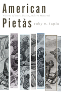 American Pietas: Visions of Race, Death, and the Maternal