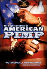 American Pimp - Albert Hughes; Allen Hughes