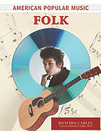 American Popular Music: Folk - Carlin, Richard