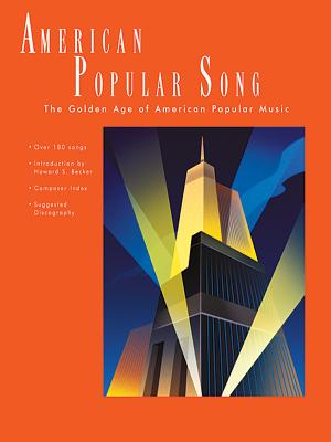 American Popular Song: Piano/Vocal/Chords - Becker, Howard S (Editor)