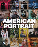 American Portrait: The Story of Us, Told by Us