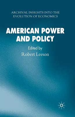 American Power and Policy - Leeson, R (Editor)