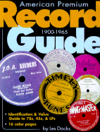 American Premium Record Guide, 1900-1965 - Docks, Les, and Docks, L R