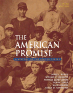 American Promise: A History of the United States, Combined Version (Vols. I & II)