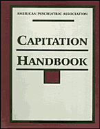 American Psychiatric Association Capitation Handbook
