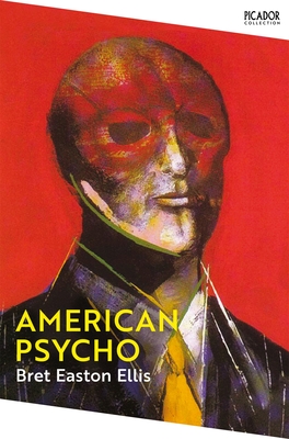 American Psycho - Easton Ellis, Bret