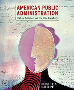 American Public Administration- (Value Pack W/Mysearchlab)