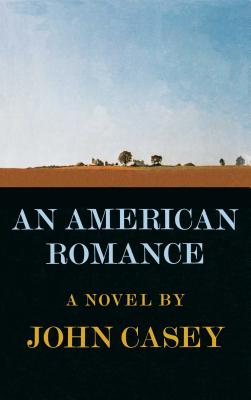 American Romance - Casey, John