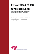 American School Superintendent: 2010 Decennial Study