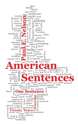 American Sentences: One Sentence, Every Day, Twenty Years - Nelson, Paul