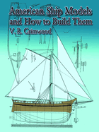 American ship models and how to build them
