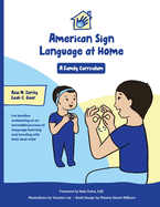 American Sign Language at Home: A Family Curriculum