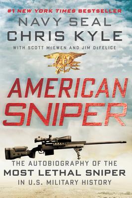 American Sniper - Kyle, Chris, and McEwen, Scott, and DeFelice, Jim
