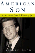 American Son: A Portrait of John F. Kennedy, Jr.