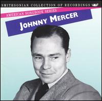 American Songbook Series: Johnny Mercer - Various Artists