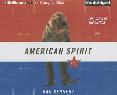 American Spirit - Kennedy, Dan (Read by)