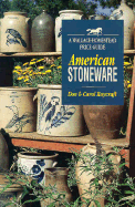 American Stoneware: A Wallace-Homestead Price Guide - Raycraft, Don, and Raycraft, Carol