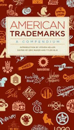 American Trademarks: A Compendium