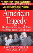 American Tragedy - Schiller, Lawrence, and Willwerth, James
