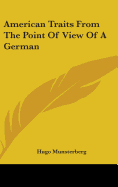 American Traits From The Point Of View Of A German