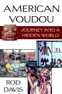 American Voudou: Journey Into a Hidden World