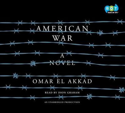 American War - El Akkad, Omar, and Graham, Dion (Read by)