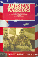 American Warriors: Pictorial History of the American Paratroopers Prior to Normandy