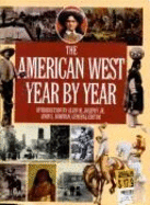 American West: Year by Year