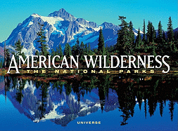 American Wilderness: The National Parks