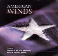 American Winds - College of New Jersey Wind Ensemble; William Silvester (conductor)