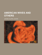 American Wives and Others