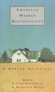 American Women Regionalists, 1850-1930