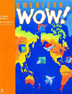 American WOW!: New Series Level 2: American Window on the World