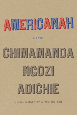 Americanah - Adichie, Chimamanda Ngozi