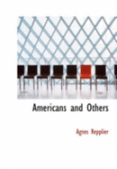 Americans and Others - Repplier, Agnes