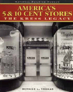 America's 5 and 10 Cent Stores: The Kress Legacy