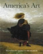 America's Art: Masterpieces (Smithsonian Only) from the Smithsonian American Art ... - Smithsonian American Art Museum, and Slowik, Theresa J