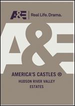 America's Castles: Hudson River Valley Estates