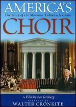 America's Choir: The Story of the Mormon Tabernacle Choir: