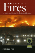 America's Fires: A Historical Context for Policy and Practice