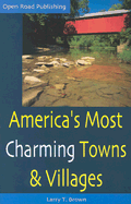 America's Most Charming Towns & Villages: 5th Edition
