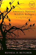 America's National Wildlife Refuges: A Complete Guide