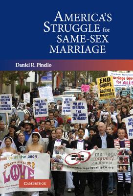 America's Struggle for Same-Sex Marriage - Pinello, Daniel R